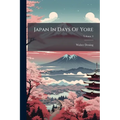 Japan In Days Of Yore