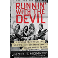 Runnin' with the Devil: A Backstage Pass to the Wild Times, Loud Rock, and the Down and Dirty Truth Behind the Making of Van Halen