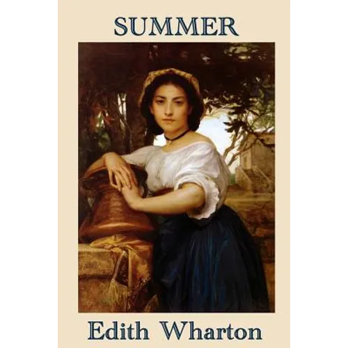 Summer: A Novel of Desire, Society, and Consequence