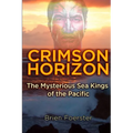 Crimson Horizon: The Mysterious Sea Kings Of The Pacific