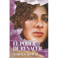 El Poder de Renacer: Transformando nuestra vida a través de la fe