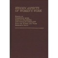 Hidden Aspects of Women's Work