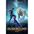 Duskbound 3: A LitRPG Adventure