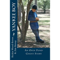 Yankee Boy: An Open Pond Ghost Story