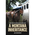 A Montana Inheritance: Book Two of The Rodeo in the Blood Series