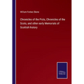 Chronicles of the Picts, Chronicles of the Scots, and other early Memorials of Scottish history