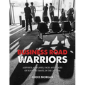 Business Road Warriors: : Airports, Airplanes, Faces and Places of Business Travel in the Late '80s