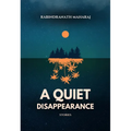 A Quiet Disappearance