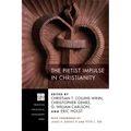 The Pietist Impulse in Christianity