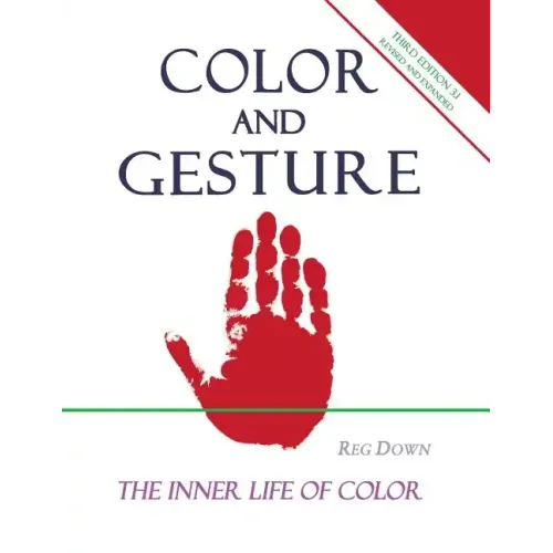 Color and Gesture: The Inner Life of Color