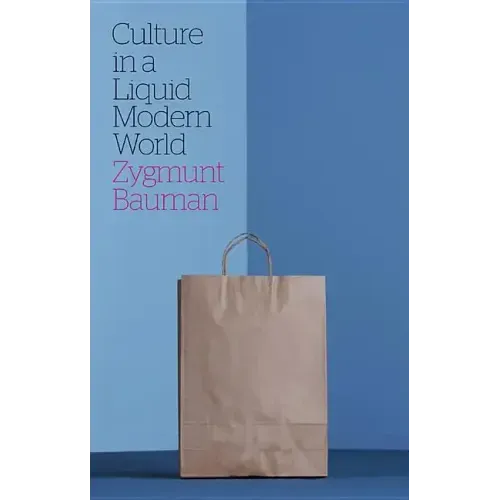 Culture in a Liquid Modern World