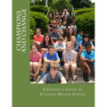 Champions and Change: A Student's Guide to Entering Middle School