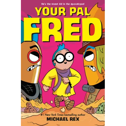 Your Pal Fred: A Graphic Novel