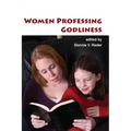 Women Professing Godliness