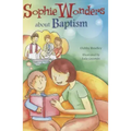 Sophie Wonders about Baptism