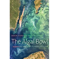 The Algal Bowl: Overfertilization of the World's Freshwaters and Estuaries