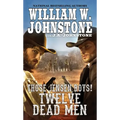 Twelve Dead Men