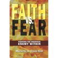 Faith vs. Fear