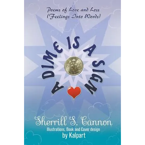A Dime is a Sign: Poems of Love and Loss (Feelings Into Words)