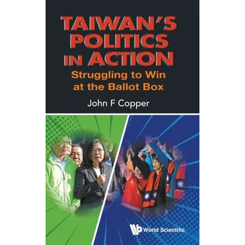 Taiwan's Politics in Action