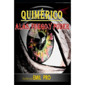 Quimérico: Alas, Fuego y Poder