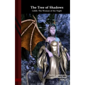 The Tree of Shadows - Lilith: The Woman of the Night: Black Edition
