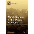 Woody Biomass for Bioenergy Production