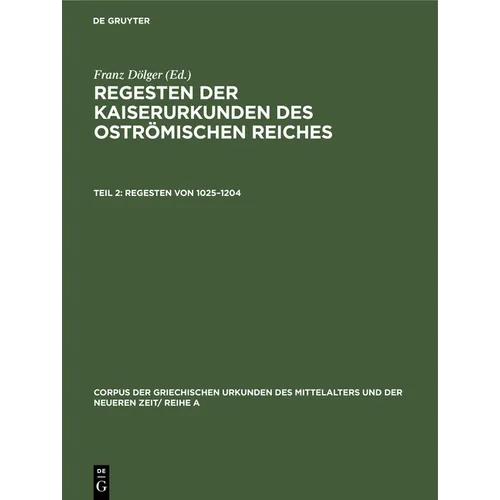 Regesten Von 1025-1204