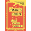 Froelich's Ladder