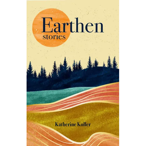 Earthen: Stories