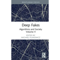 Deep Fakes: Algorithms and Society