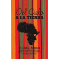 Del Cielo a la Tierra