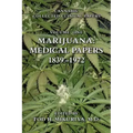 Marijuana: Medical Papers, 1839-1972