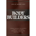 Body Builders "Cross" Training