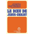 Le Dieu de Jésus Christ