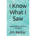 I Know What I Saw: Assassinations and Terror in America
