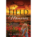 Field of Memories: A Tapestry of Heartwarming Short Stories