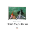 Flora's Magic House