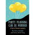 Party Planning Can Be Murder