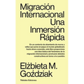 Migración Internacional: Una Inmersión Rápida