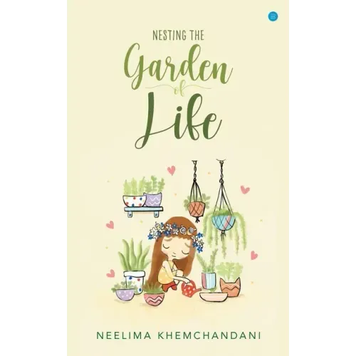 Nesting the Garden of Life