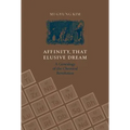 Affinity, That Elusive Dream: A Genealogy of the Chemical Revolution