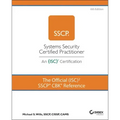 The Official (Isc)2 Sscp Cbk Reference