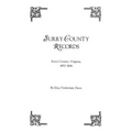 Surry County Records. Surry County, Virginia, 1652-1684
