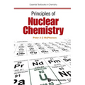 Principles of Nuclear Chemistry