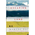 Escaping the Land