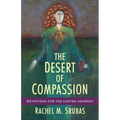 The Desert of Compassion: Devotions for the Lenten Journey