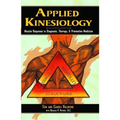 Applied Kinesiology: Muscle Response in Diagnosis, Therapy, and Preventive Medicine