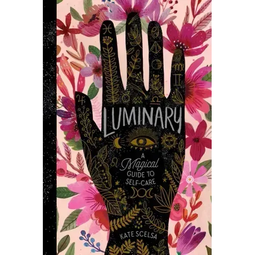 Luminary: A Magical Guide to Self-Care