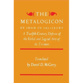 The Metalogicon of John of Salisbury: A Twelfth-Century Defense of the Verbal and Logical Arts of the Trivium